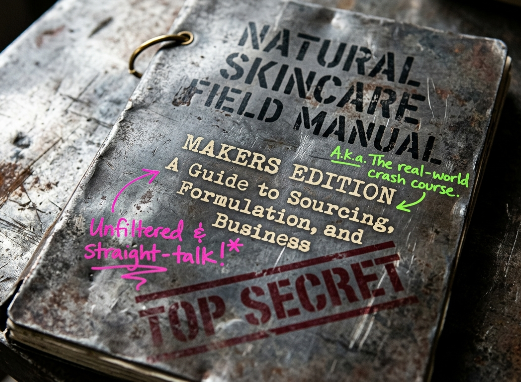 The Natural Skincare Field Manual (Pre-Launch)